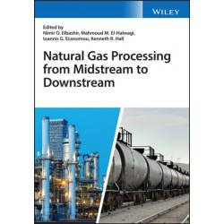 Natural Gas Processing from Midstream to Downstream