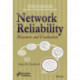 Network Reliability: Measures and Evaluation