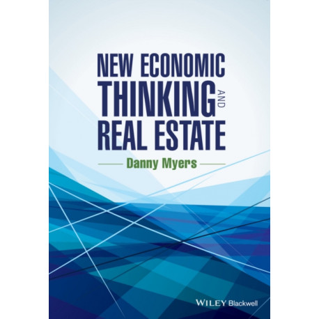 New Economic Thinking and Real Estate