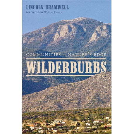 Wilderburbs: Communities on Nature's Edge