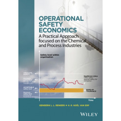 Operational Safety Economics: A Practical Approach focused on the Chemical and Process Industries