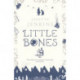 Little Bones