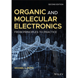 Organic and Molecular Electronics: From Principles to Practice