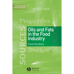 Oils and Fats in the Food Industry