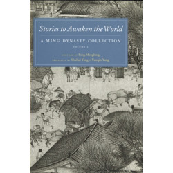 Volume 3Stories to Awaken the World: A Ming Dynasty Collection, Volume 3