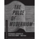 The Pulse of Modernism: Physiological Aesthetics in Fin-de-Siecle Europe