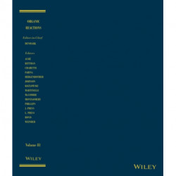 Organic Reactions, Volume 81