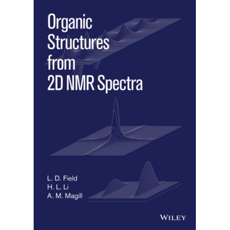 Organic Structures from 2D NMR Spectra, Set