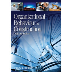 Organizational Behaviour In Construction