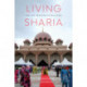 Living Sharia: Law and Practice in Malaysia