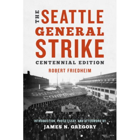 The Seattle General Strike