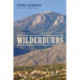Wilderburbs: Communities on Nature's Edge