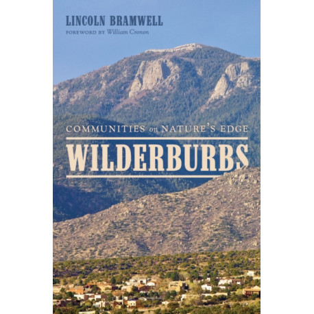 Wilderburbs: Communities on Nature's Edge