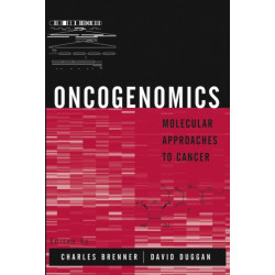 Oncogenomics: Molecular Approaches to Cancer