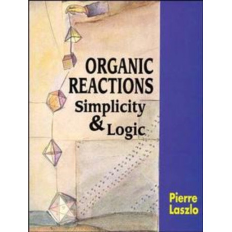Organic Reactions: Simplicity and Logic