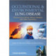 Occupational and Environmental Lung Diseases: Diseases from Work, Home, Outdoor and Other Exposures