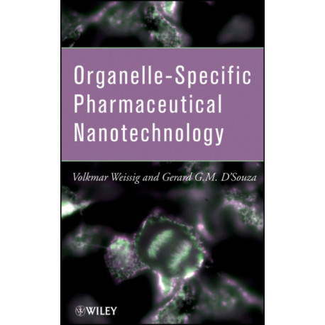 Organelle-Specific Pharmaceutical Nanotechnology