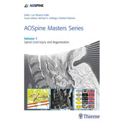 AOSpine Masters Series, Volume 7: Spinal Cord Injury and Regeneration