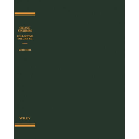 Organic Syntheses, Collective Volume 12