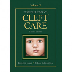 Comprehensive Cleft Care, Second Edition: Volume Two