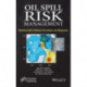 Oil Spill Risk Management: Modeling Gulf of Mexico Circulation and Oil Dispersal