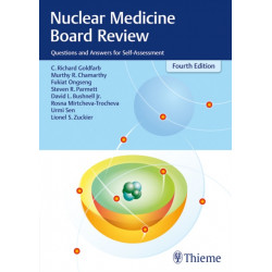 Nuclear Medicine Board Review: Questions and Answers for Self-Assessment