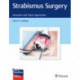 Strabismus Surgery: Innovative and Classic Approaches