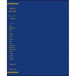 Organic Reactions, Volume 94