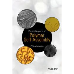 Physical Aspects of Polymer Self-Assembly