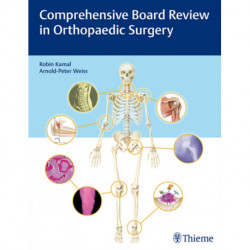 Comprehensive Board Review in Orthopaedic Surgery