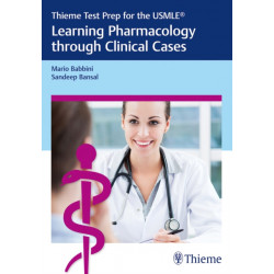 Thieme Test Prep for the USMLE®: Learning Pharmacology Through Clinical Cases