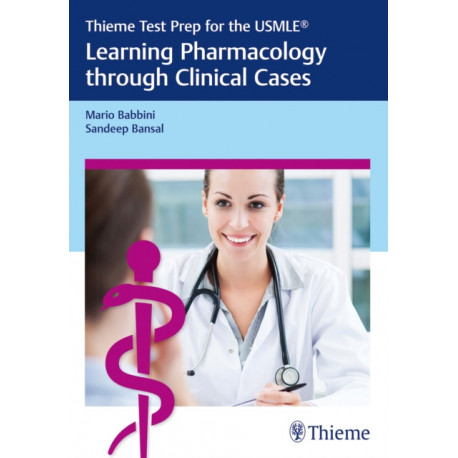 Thieme Test Prep for the USMLE®: Learning Pharmacology Through Clinical Cases