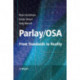 Parlay / OSA: From Standards to Reality