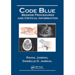Code Blue: Bedside Procedures and Critical Information