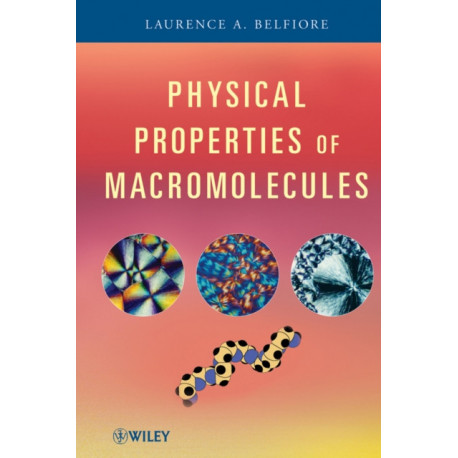 Physical Properties of Macromolecules