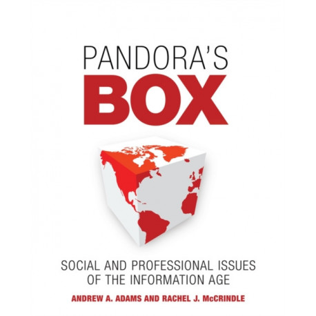 Pandora's Box: Social and Professional Issues of the Information Age