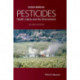 Pesticides: Health, Safety and the Environment