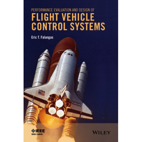 Performance Evaluation and Design of Flight Vehicle Control Systems