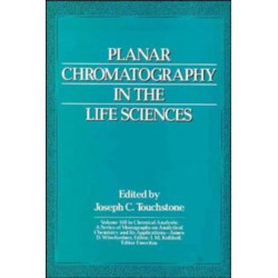 Planar Chromatography in the Life Sciences