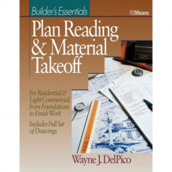 Plan Reading and Material Takeoff: Builder's Essentials