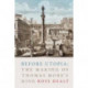 Before Utopia: The Making of Thomas More's Mind