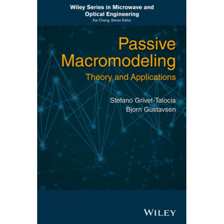 Passive Macromodeling: Theory and Applications