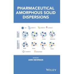 Pharmaceutical Amorphous Solid Dispersions