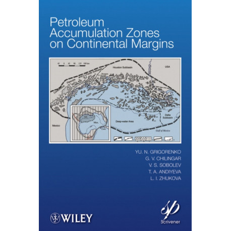 Petroleum Accumulation Zones on Continental Margins