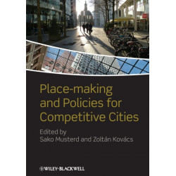 Place-making and Policies for Competitive Cities