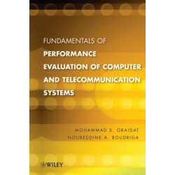 Fundamentals of Performance Evaluation of Computer and Telecommunication Systems