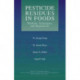 Pesticide Residues in Foods: Methods, Techniques, and Regulations