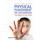 Physical Punishment in Childhood: The Rights of the Child