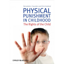 Physical Punishment in Childhood: The Rights of the Child