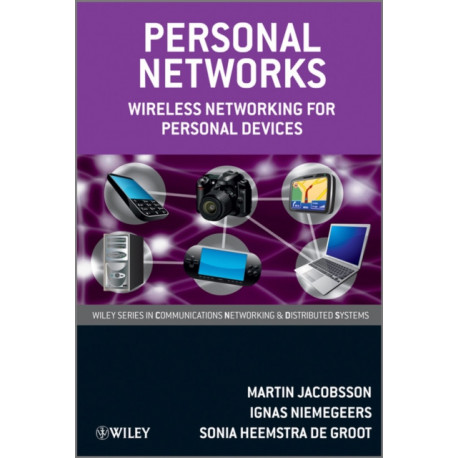Personal Networks: Wireless Networking for Personal Devices